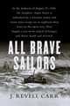 All Brave Sailors, J. Revell Carr 