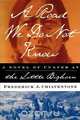 A Road We Do Not Know, Frederick J. Chiaventone 