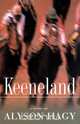 Keeneland, Alyson Hagy 