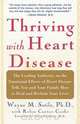 Thriving with Heart Disease, Wayne Sotile 
