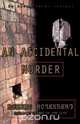 An Accidental Murder, Robert Rosenberg 