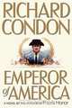Emperor of America, Richard Condon 