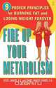 Fire Up Your Metabolism, Lyssie Lakatos 