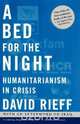 A Bed for the Night, David Rieff 