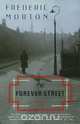 The Forever Street, Frederic Morton 