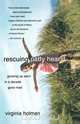 Rescuing Patty Hearst, Virginia Holman 