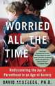 Worried All the Time, David Anderegg 