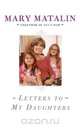 Letters to My Daughters, Mary Matalin 