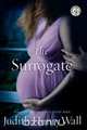 The Surrogate, Judith Henry Wall 