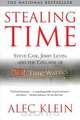 Stealing Time, Alec Klein 