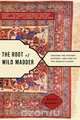 Root of Wild Madder, Brian Murphy 