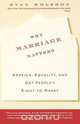 Why Marriage Matters, Evan Wolfson 