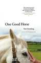 One Good Horse, Tom Groneberg 