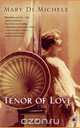 Tenor of Love, Mary Di Michele 