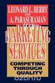 Marketing Services, Leonard L. Berry 