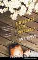 A Wild Ride Up the Cupboards, Ann Bauer 