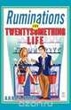 Ruminations on Twentysomething Life, Aaron Karo 