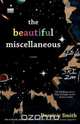 The Beautiful Miscellaneous, Dominic Smith 