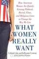 What Women Really Want, Celinda Lake 