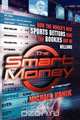 The Smart Money, Michael Konik 