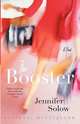 The Booster, Jennifer Solow 