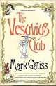 The Vesuvius Club, Mark Gatiss 
