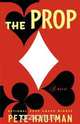 The Prop, Pete Hautman 