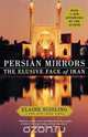Persian Mirrors, Elaine Sciolino 