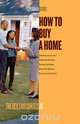 How to Buy a Home, Luis Cortes 