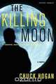 The Killing Moon, Chuck Hogan 