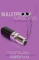 Bulletproof Mascara, Bethany Maines 