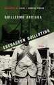 Escuadron Guillotina, Guillermo Arriaga 