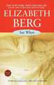 Say When, Elizabeth Berg 