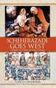Scheherazade Goes West, Fatema Mernissi 