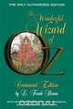 The Wonderful Wizard of Oz, L. Frank Baum 