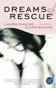 Dreams of Rescue, Laura Shaine Cunningham 