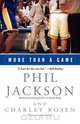 More Than a Game, Phil Jackson 