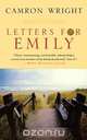 Letters for Emily, Camron Wright 