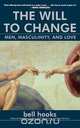 The Will to Change, Bell Hooks 