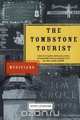 The Tombstone Tourist, Scott Stanton 