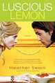Luscious Lemon, Heather Swain 