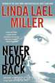 Never Look Back, Linda Lael Miller 