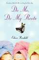 Do Me, Do My Roots, Eileen Rendahl 
