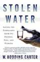Stolen Water, W. Hodding Carter 