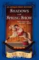 Shadows at the Spring Show, Lea Wait 