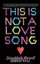 This Is Not a Love Song, Sarahbeth Purcell 