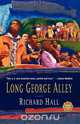 Long George Alley, Richard Hall 