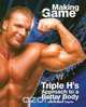 Triple H, Triple H. 