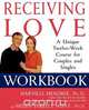 Receiving Love Workbook, Harville Hendrix 