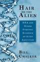 Hair of the Alien, Bill Chalker 